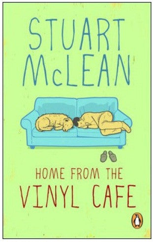 Book - Stuart McLean - Home from the Vinyl Cafe - Softcover