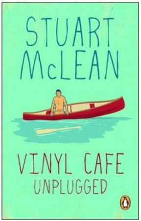 Book - Stuart McLean - Vinyl Cafe Unplugged - Softcover