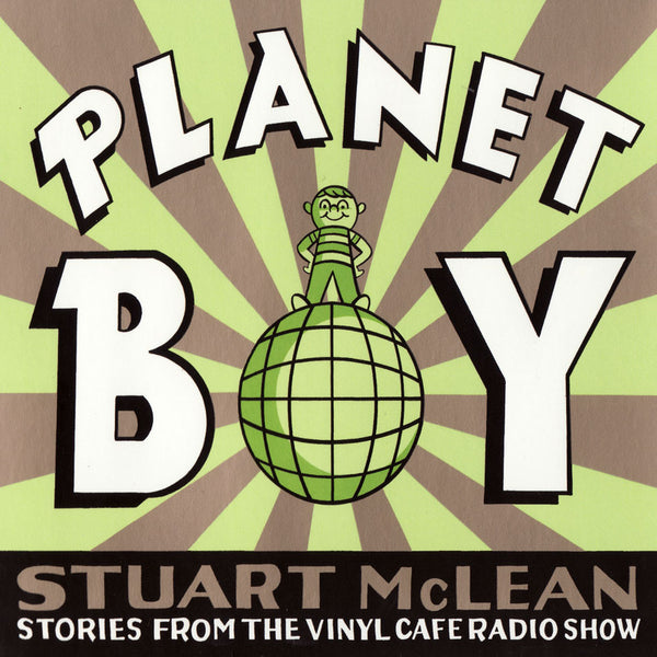 Stuart McLean - Planet Boy - Story #6 - Wally