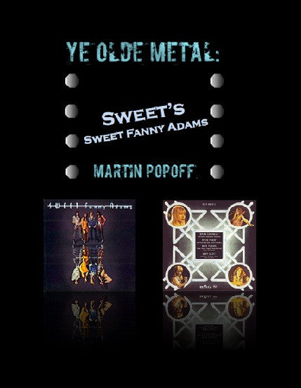 Martin Popoff – eBook – Sweet – Sweet Fanny Adams