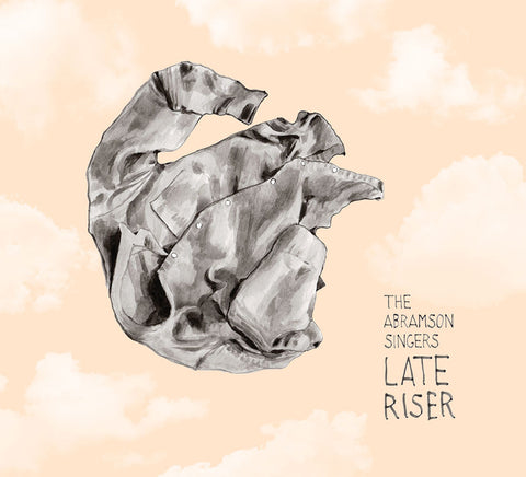 The Abramson Singers - Late Riser