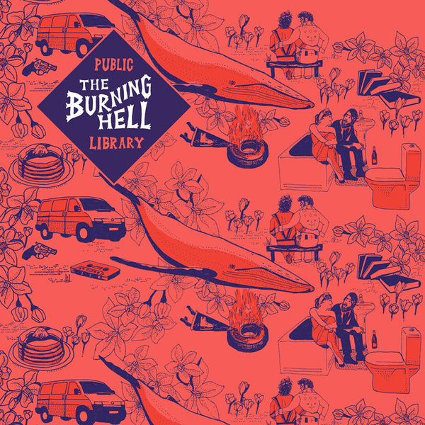 The Burning Hell - Public Library
