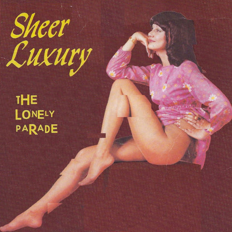 The Lonely Parade - Sheer Luxury