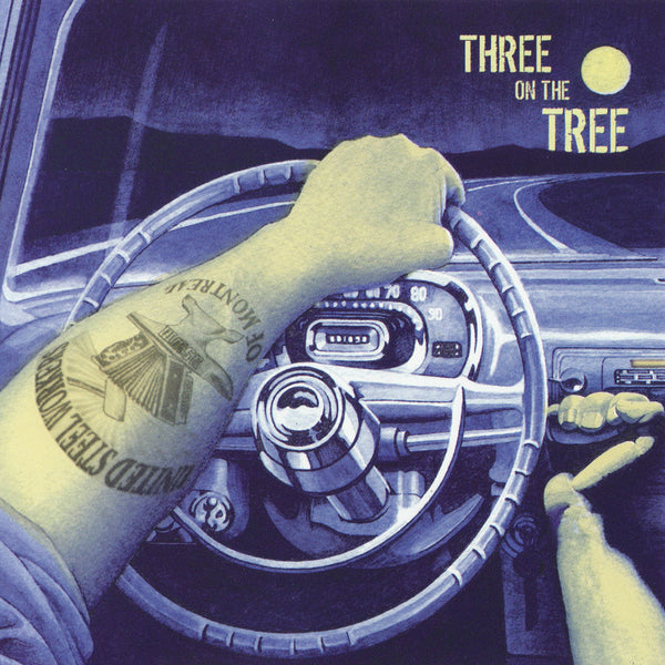 The United Steel Workers of Montreal - Three on the Tree