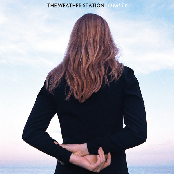 The Weather Station - Loyalty (CD)