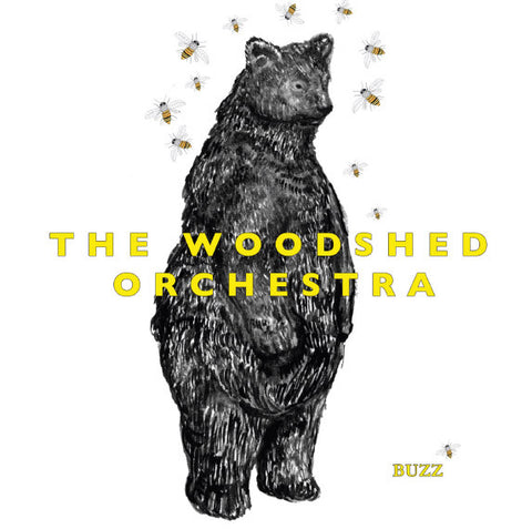 The Woodshed Orchestra - Buzz