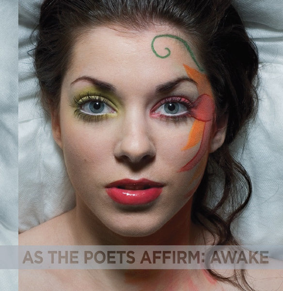 As The Poets Affirm - Awake