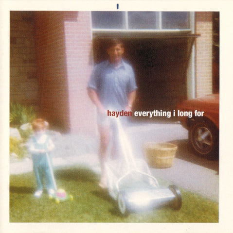 Hayden - Everything I Long For