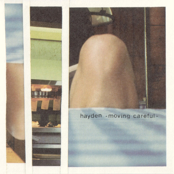 Hayden - Moving Careful EP