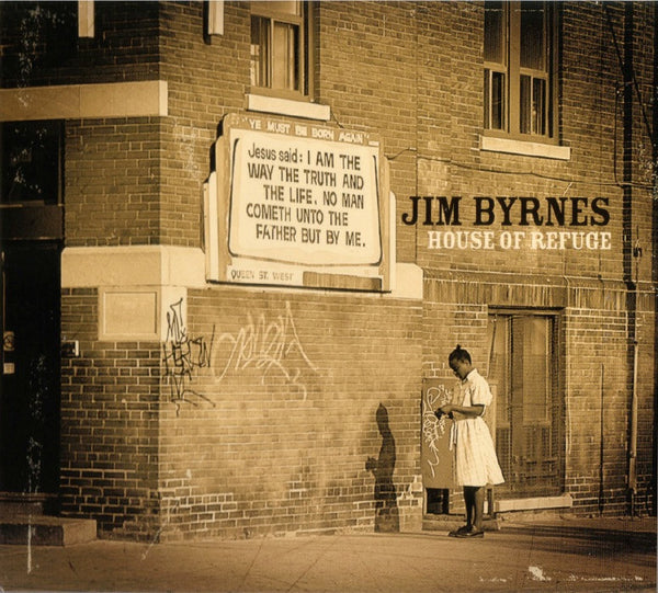 Jim Byrnes - House of Refuge