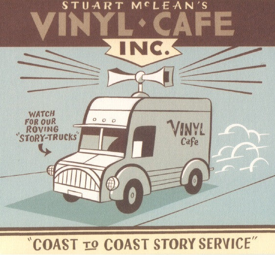 Stuart McLean - Vinyl Cafe Coast to Coast Story Service  (CD)