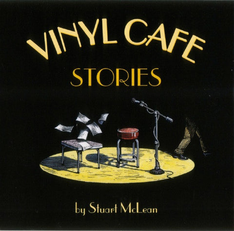 Stuart McLean - Vinyl Cafe Stories  (CD)